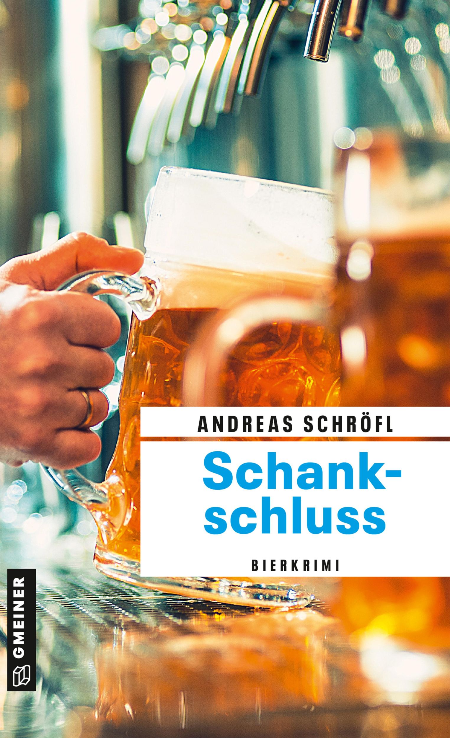 Cover: 9783839204085 | Schankschluss | Bierkrimi | Andreas Schröfl | Taschenbuch | 283 S.