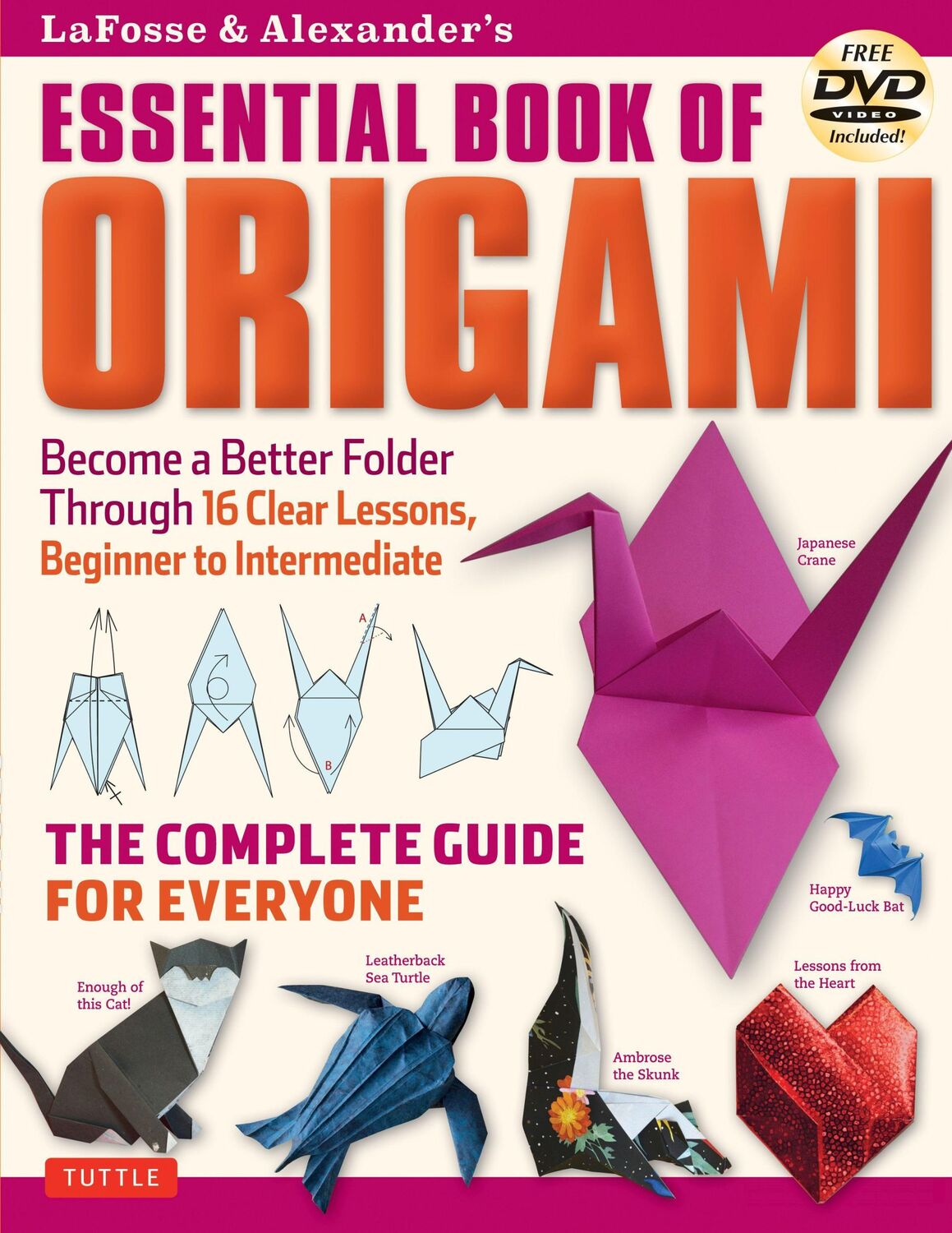 Cover: 9784805312681 | Lafosse &amp; Alexander's Essential Book of Origami | Lafosse (u. a.)