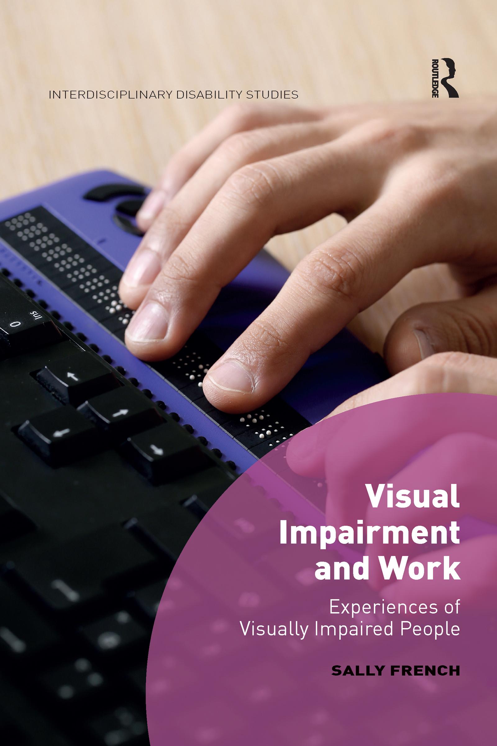 Cover: 9780367595357 | Visual Impairment and Work | Experiences of Visually Impaired People