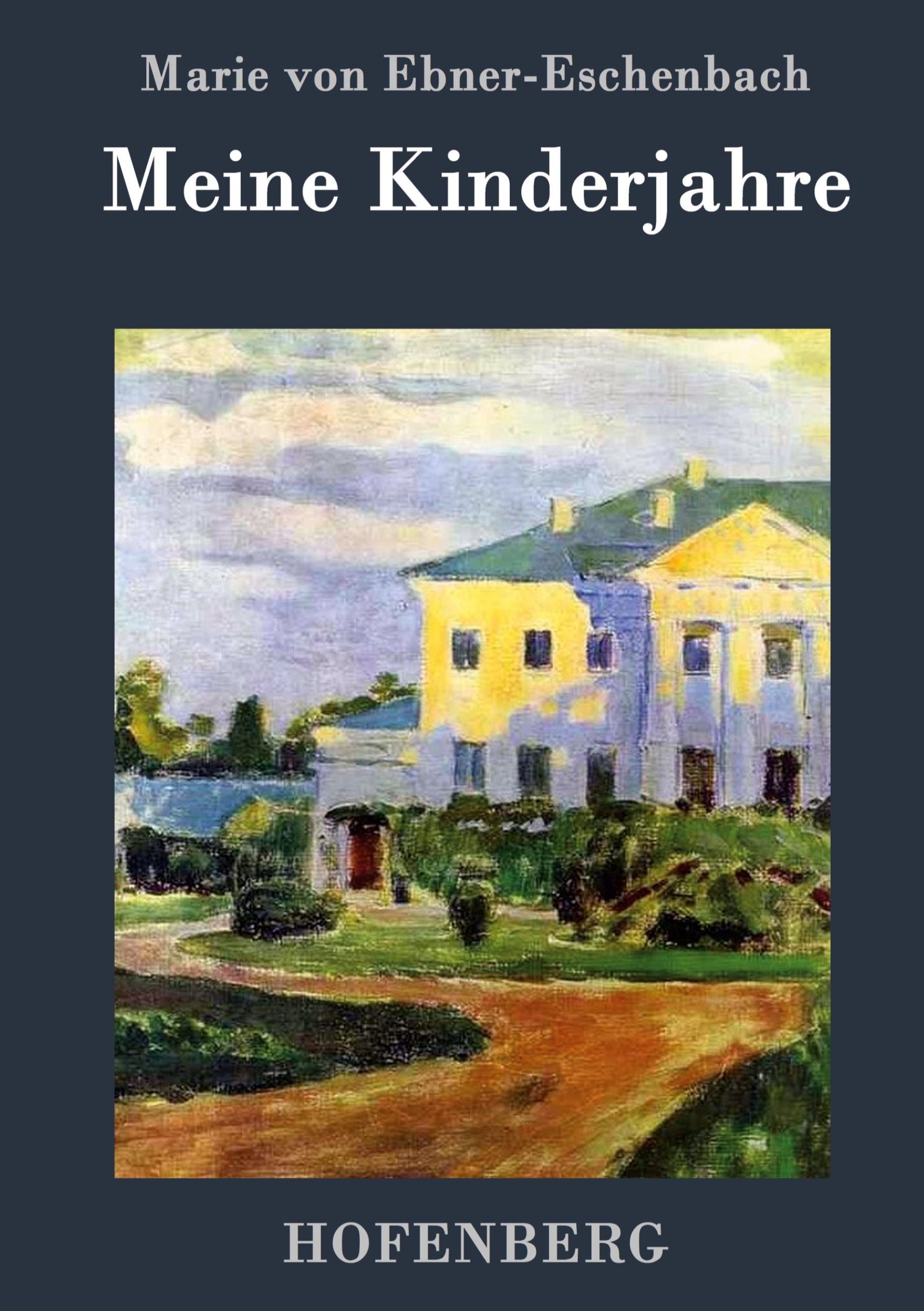 Cover: 9783843026468 | Meine Kinderjahre | Marie von Ebner-Eschenbach | Buch | 136 S. | 2015