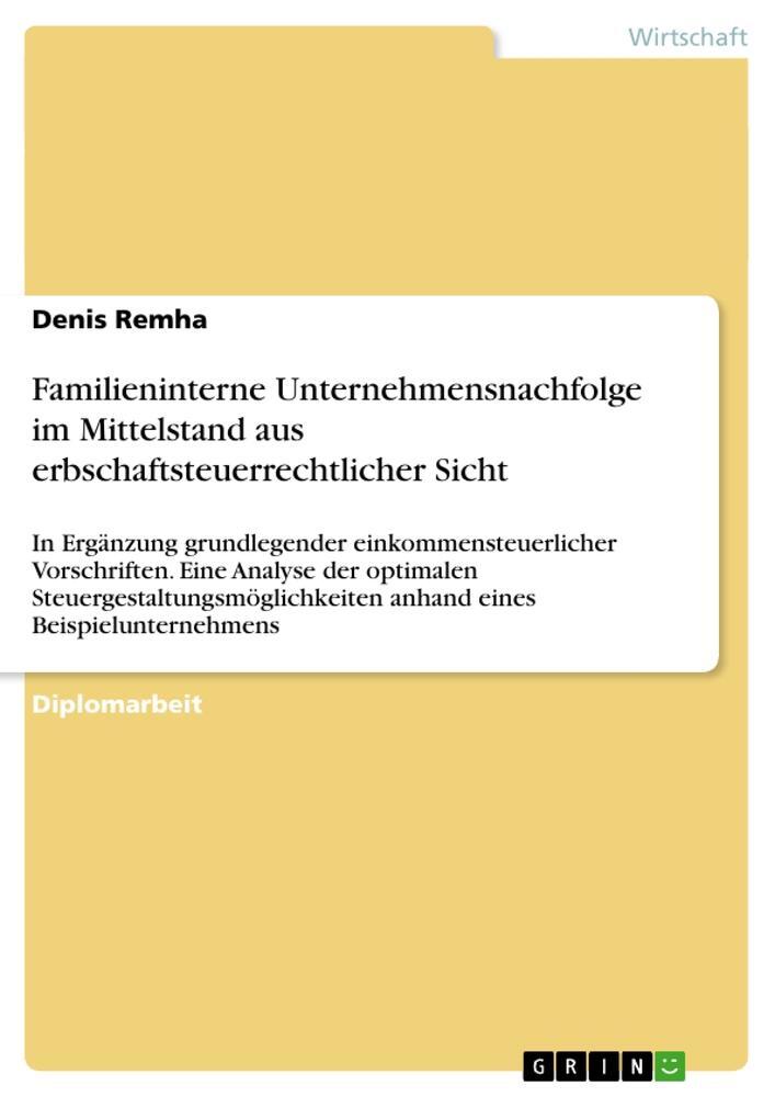 Cover: 9783640898534 | Familieninterne Unternehmensnachfolge im Mittelstand aus...