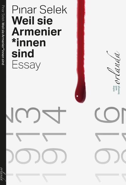 Cover: 9783949545474 | Weil sie Armenier*innen sind | Essay | Pinar Selek | Taschenbuch