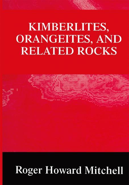 Cover: 9781461358220 | Kimberlites, Orangeites, and Related Rocks | Roger H. Mitchell | Buch