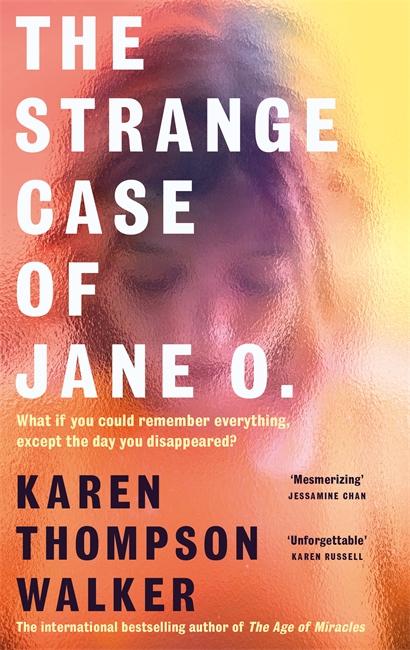 Cover: 9781786585035 | The Strange Case of Jane O. | Karen Thompson Walker | Taschenbuch