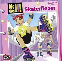 Cover: 9783803237569 | Die drei !!! 07. Skaterfieber (drei Ausrufezeichen) | Audio-CD | 2010