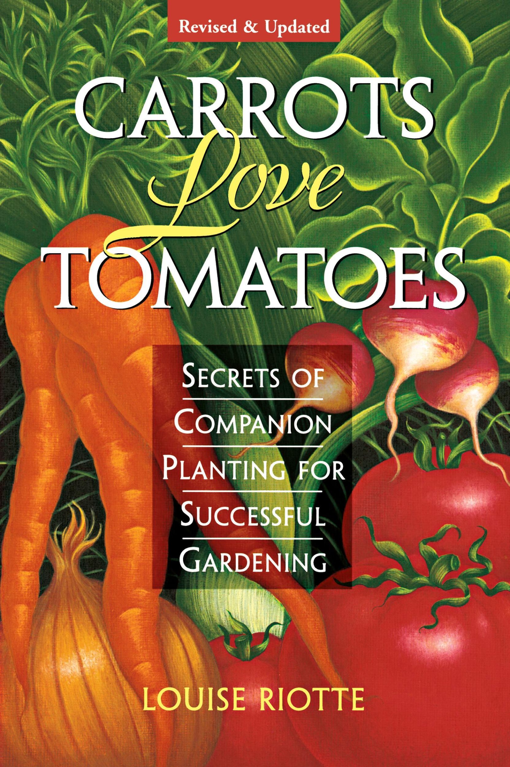 Cover: 9781580170277 | Carrots Love Tomatoes | Louise Riotte | Taschenbuch | Englisch | 1998