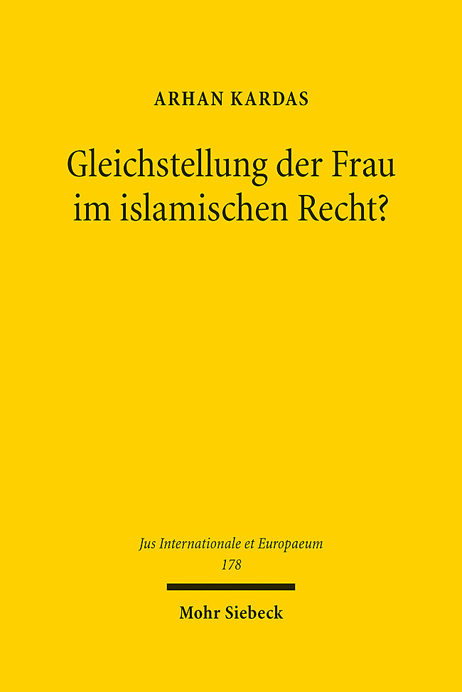 Cover: 9783161597695 | Gleichstellung der Frau im islamischen Recht? | Arhan Kardas | Buch