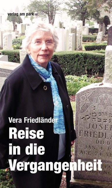 Cover: 9783945187333 | Reise in die Vergangenheit | Vera Friedländer | Taschenbuch | 146 S.