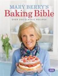 Cover: 9781846077852 | Mary Berry's Baking Bible | Mary Berry | Buch | Gebunden | Englisch