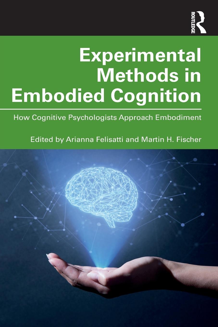 Cover: 9781032256139 | Experimental Methods in Embodied Cognition | Arianna Felisatti (u. a.)