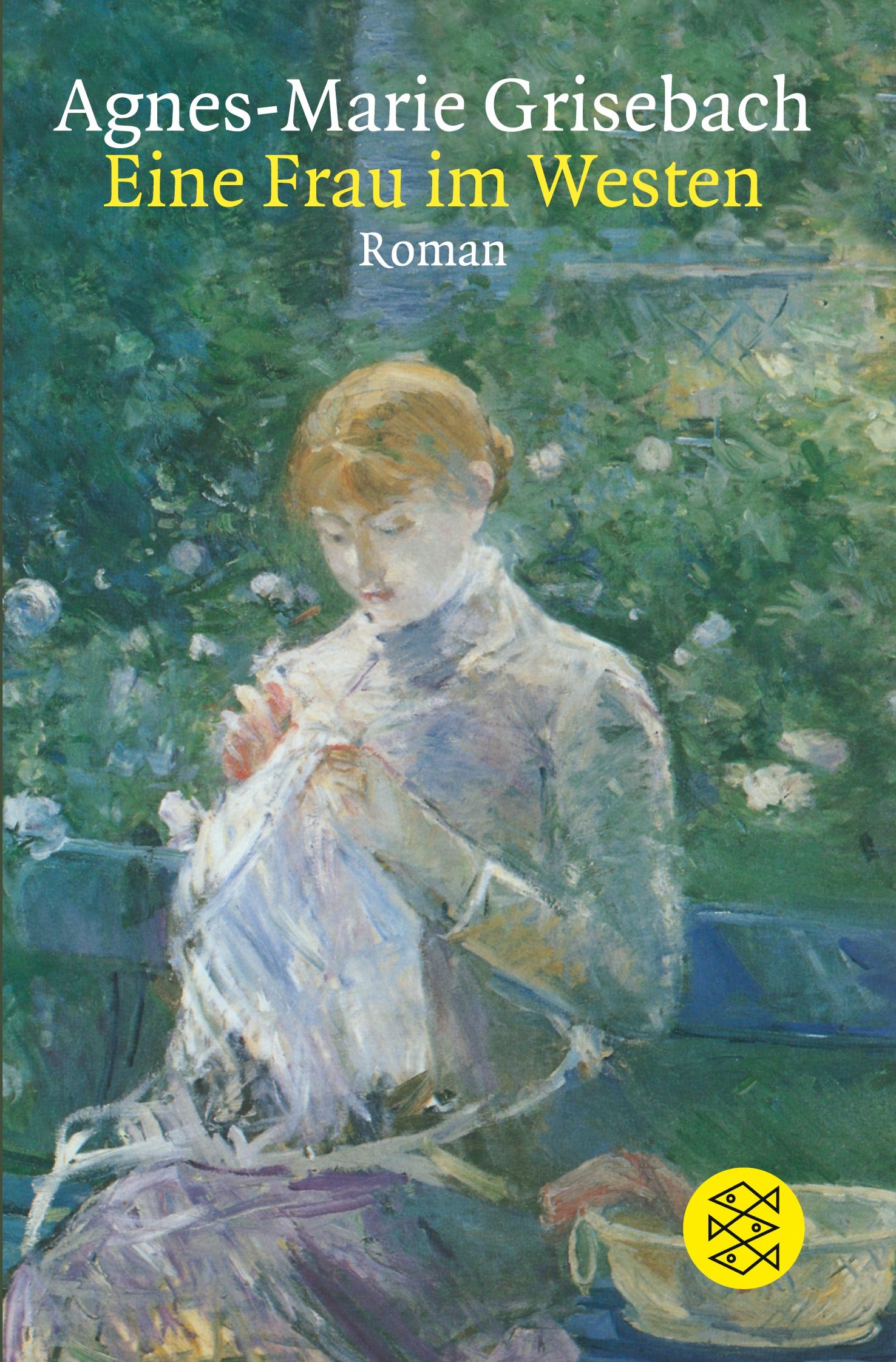 Cover: 9783596148530 | Eine Frau im Westen | Roman eines Neuanfangs | Agnes-Marie Grisebach