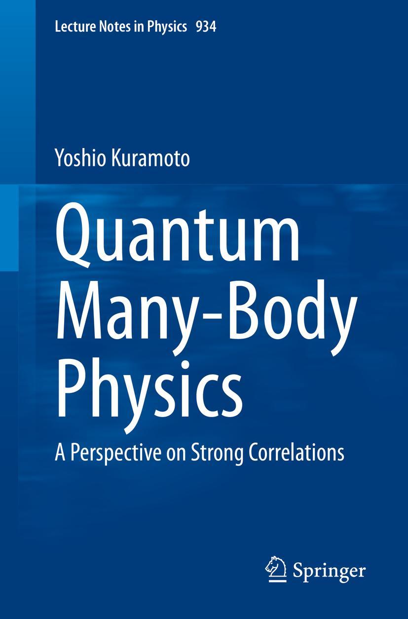 Cover: 9784431553922 | Quantum Many-Body Physics | A Perspective on Strong Correlations | xi