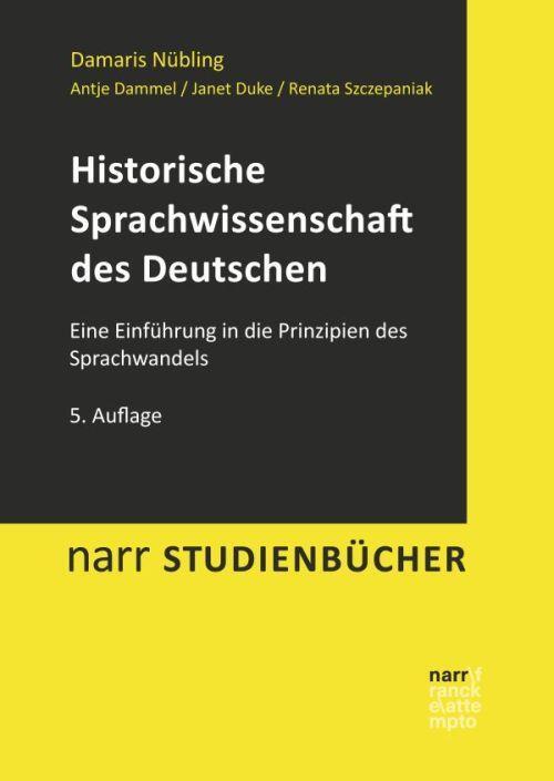 Cover: 9783823380733 | Historische Sprachwissenschaft des Deutschen | Damaris Nübling (u. a.)