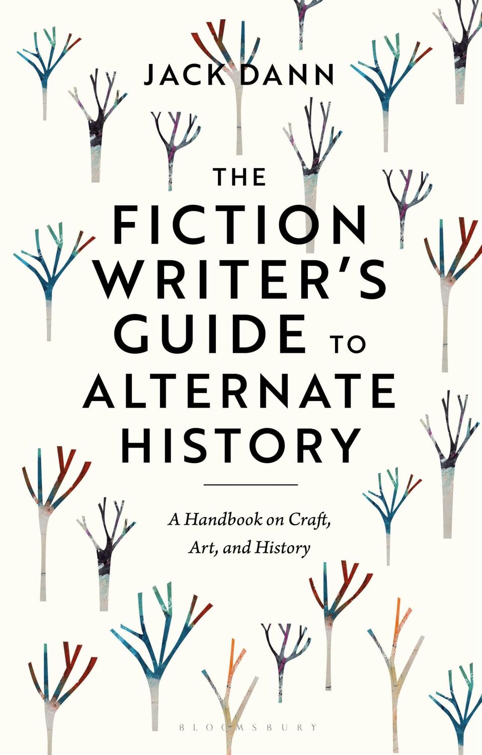 Cover: 9781350351363 | The Fiction Writer's Guide to Alternate History | Jack Dann | Buch