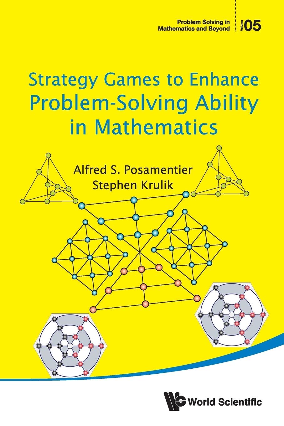 Cover: 9789813146341 | STRATEGY GAMES TO ENHANCE PROBLEM-SOLVING ABILITY IN MATH | Krulik