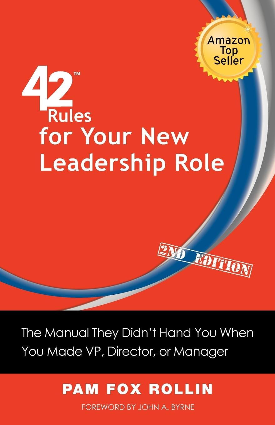 Cover: 9781607731016 | 42 Rules for Your New Leadership Role (2nd Edition) | Pam Fox Rollin