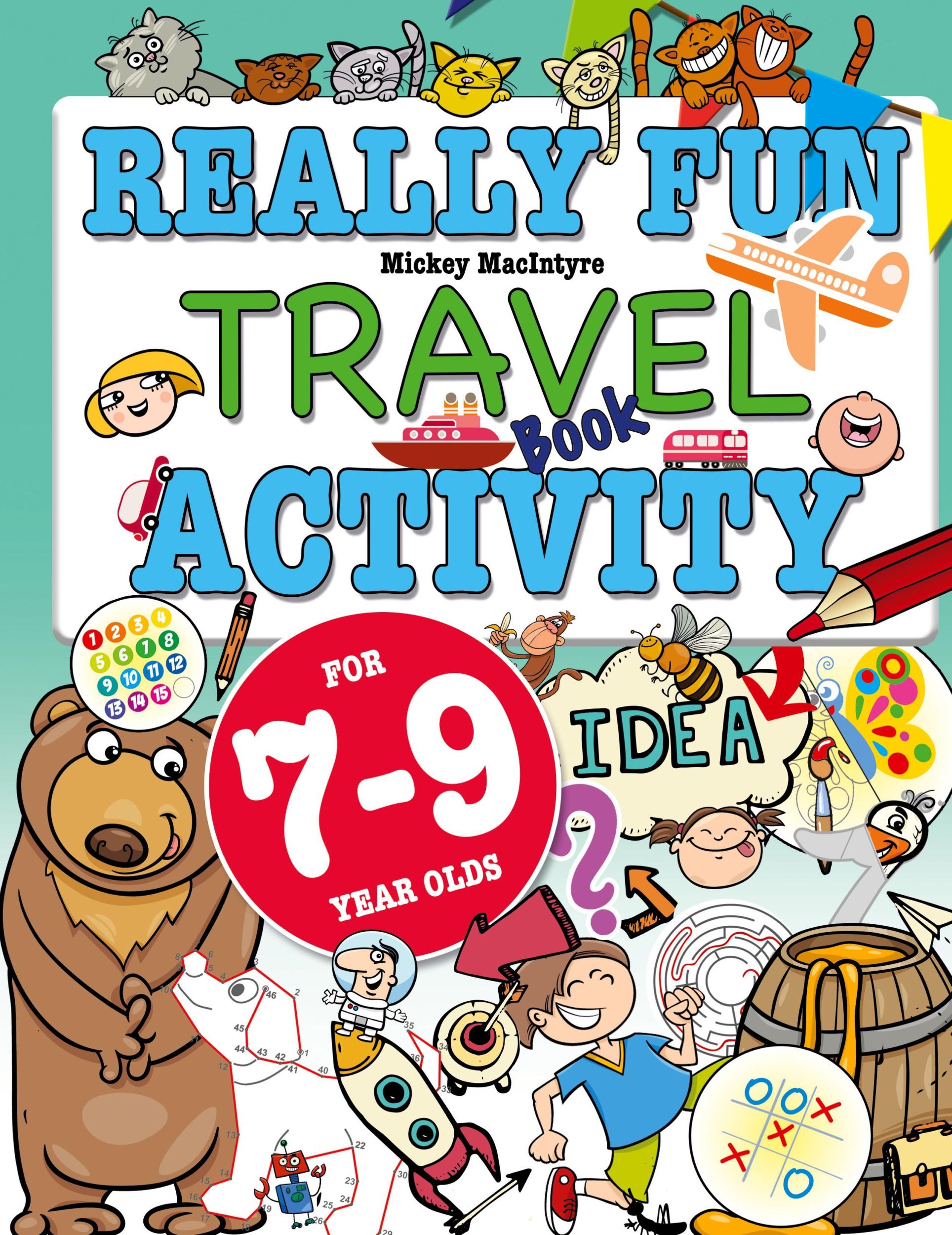 Cover: 9781912155088 | Really Fun Travel Activity Book For 7-9 Year Olds | Mickey Macintyre