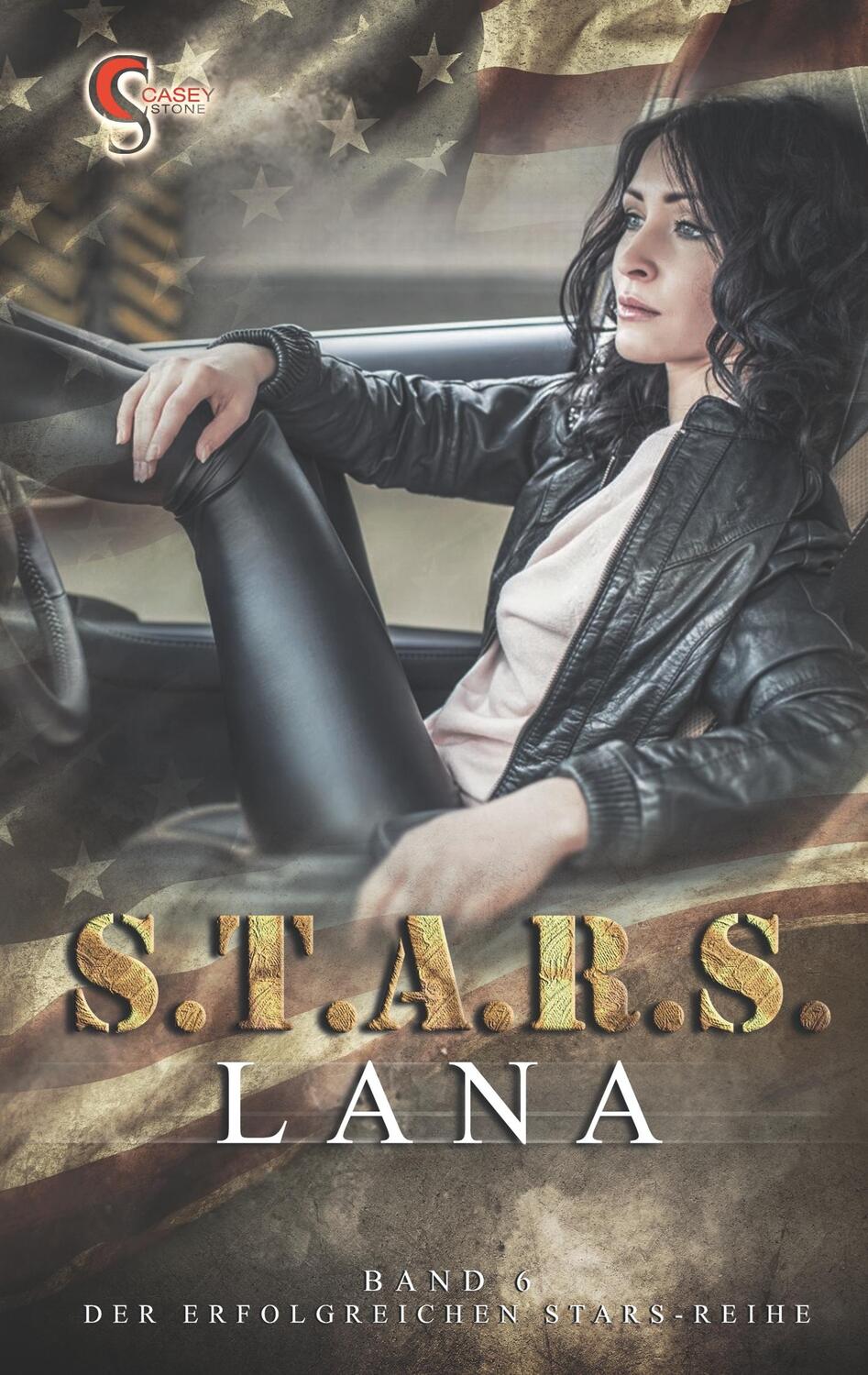 Cover: 9783748107101 | S.T.A.R.S. | Lana | Casey Stone | Taschenbuch | Books on Demand