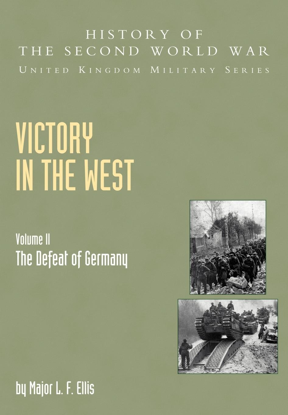 Cover: 9781845740597 | Victory in the West | L. F. Ellis | Taschenbuch | Paperback | Englisch