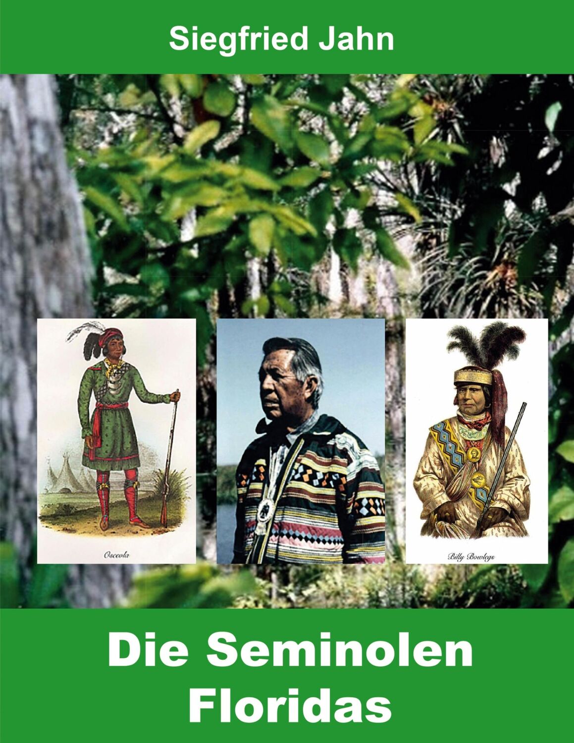 Cover: 9783756827657 | Die Seminolen Floridas | Siegfried Jahn | Taschenbuch | Paperback