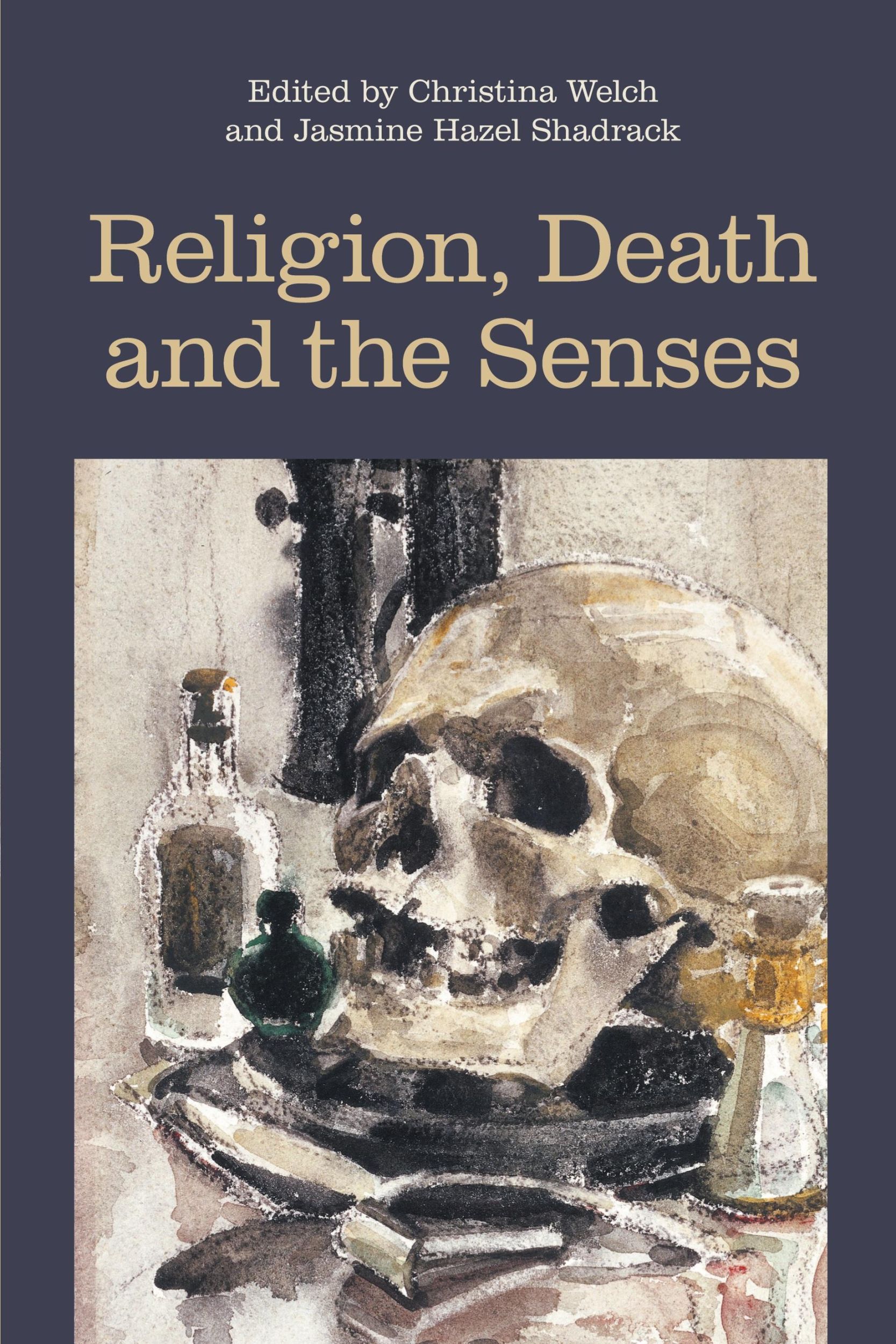 Cover: 9781800504943 | Religion, Death and the Senses | Christina Welch (u. a.) | Taschenbuch