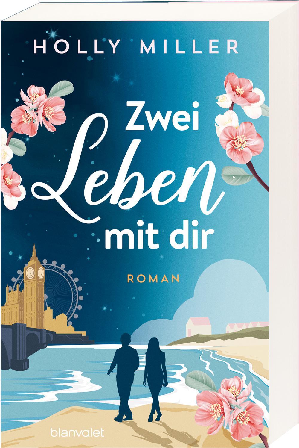 Bild: 9783764507343 | Zwei Leben mit dir | Roman | Holly Miller | Taschenbuch | 416 S.