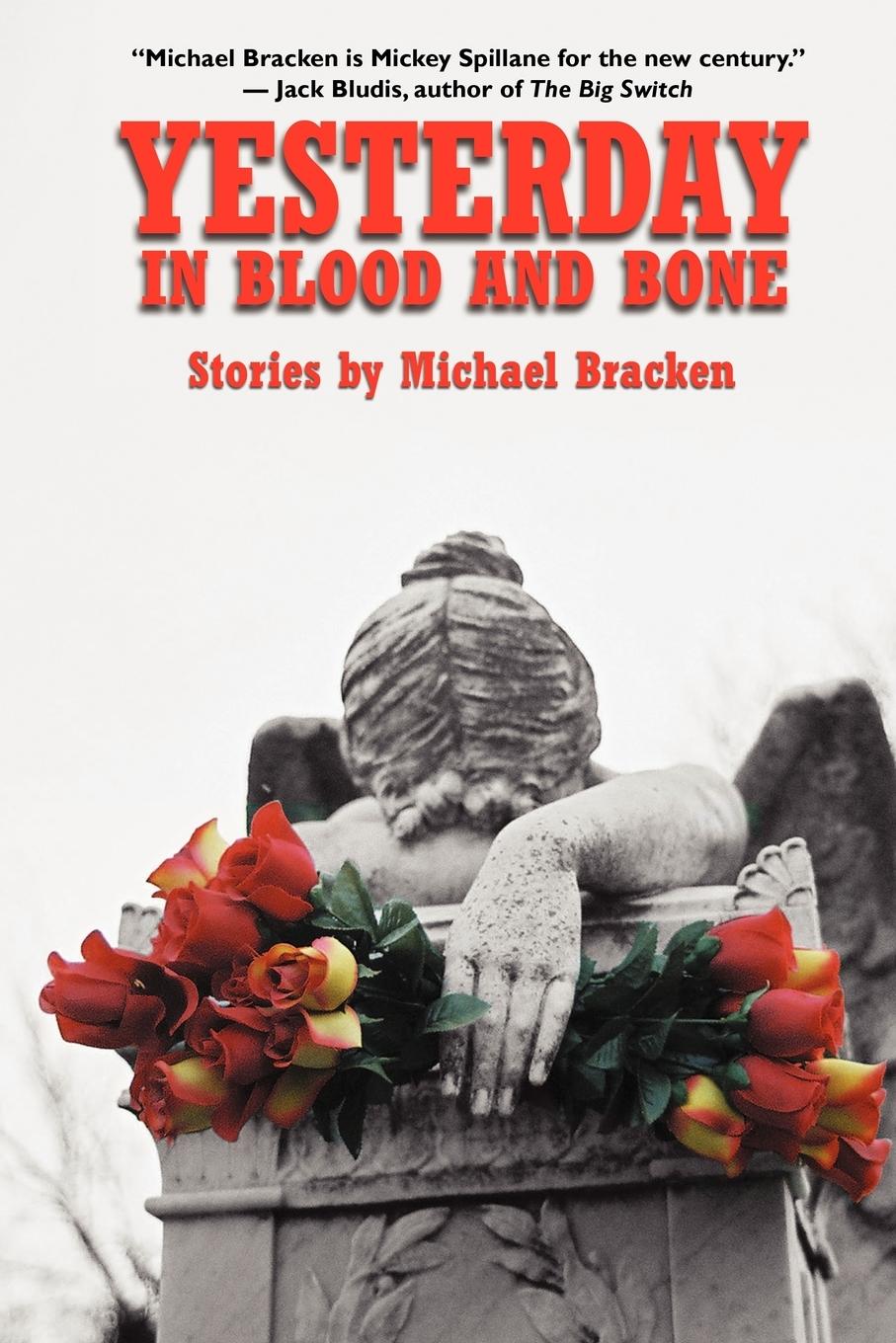 Cover: 9781592247493 | Yesterday in Blood and Bone | Michael Bracken | Taschenbuch | Englisch