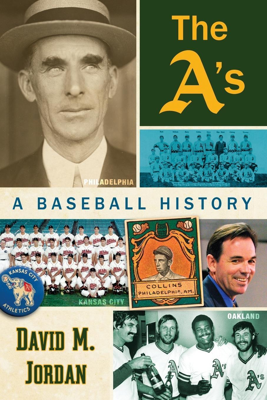 Cover: 9780786477814 | The A's | A Baseball History | David M. Jordan | Taschenbuch | 2014