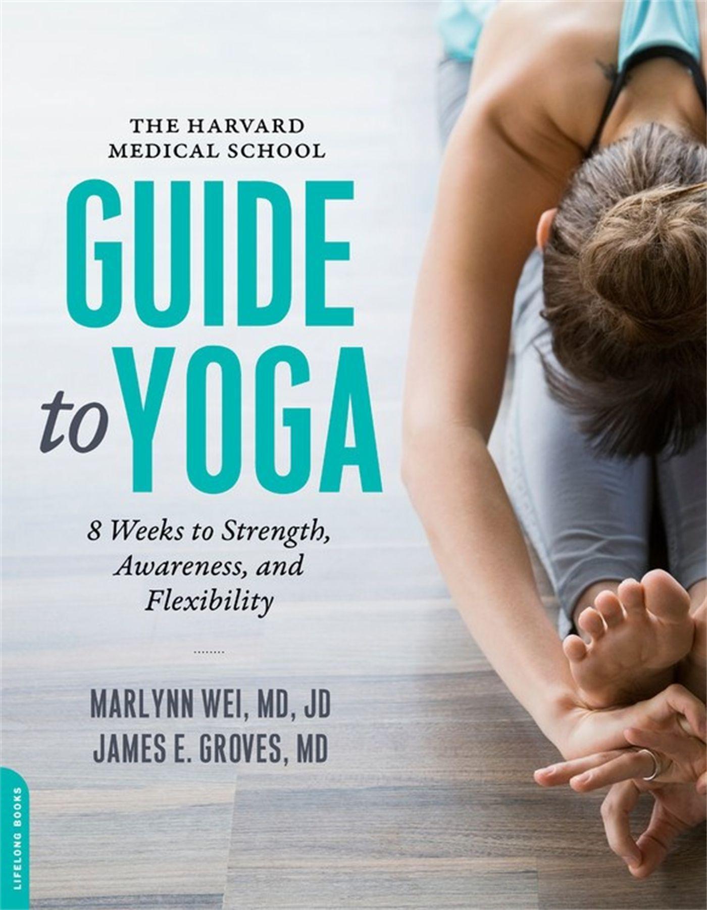 Cover: 9780738219363 | The Harvard Medical School Guide to Yoga | Marlynn Wei (u. a.) | Buch