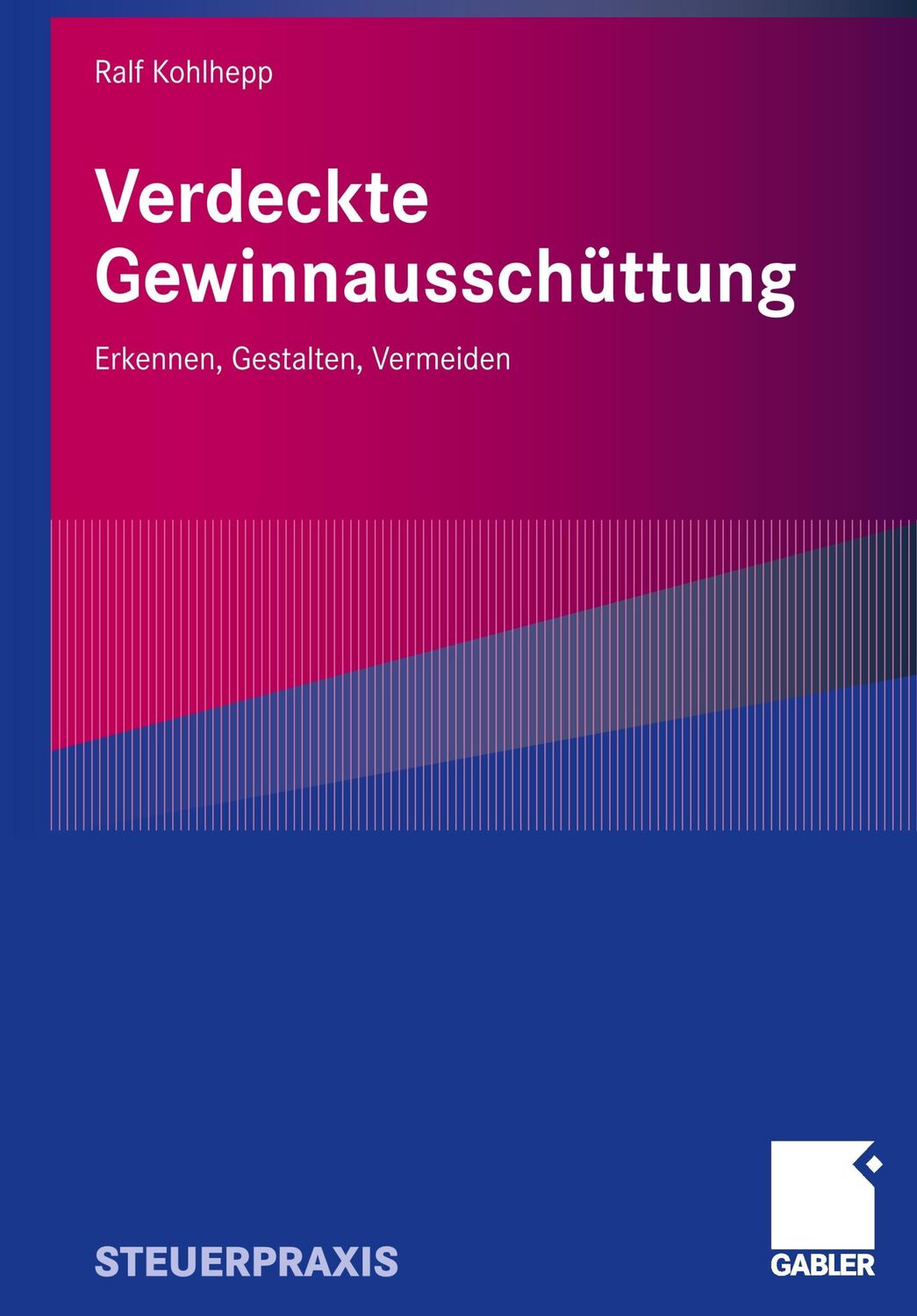 Cover: 9783834905673 | Verdeckte Gewinnausschüttung | Erkennen, Gestalten, Vermeiden | Buch