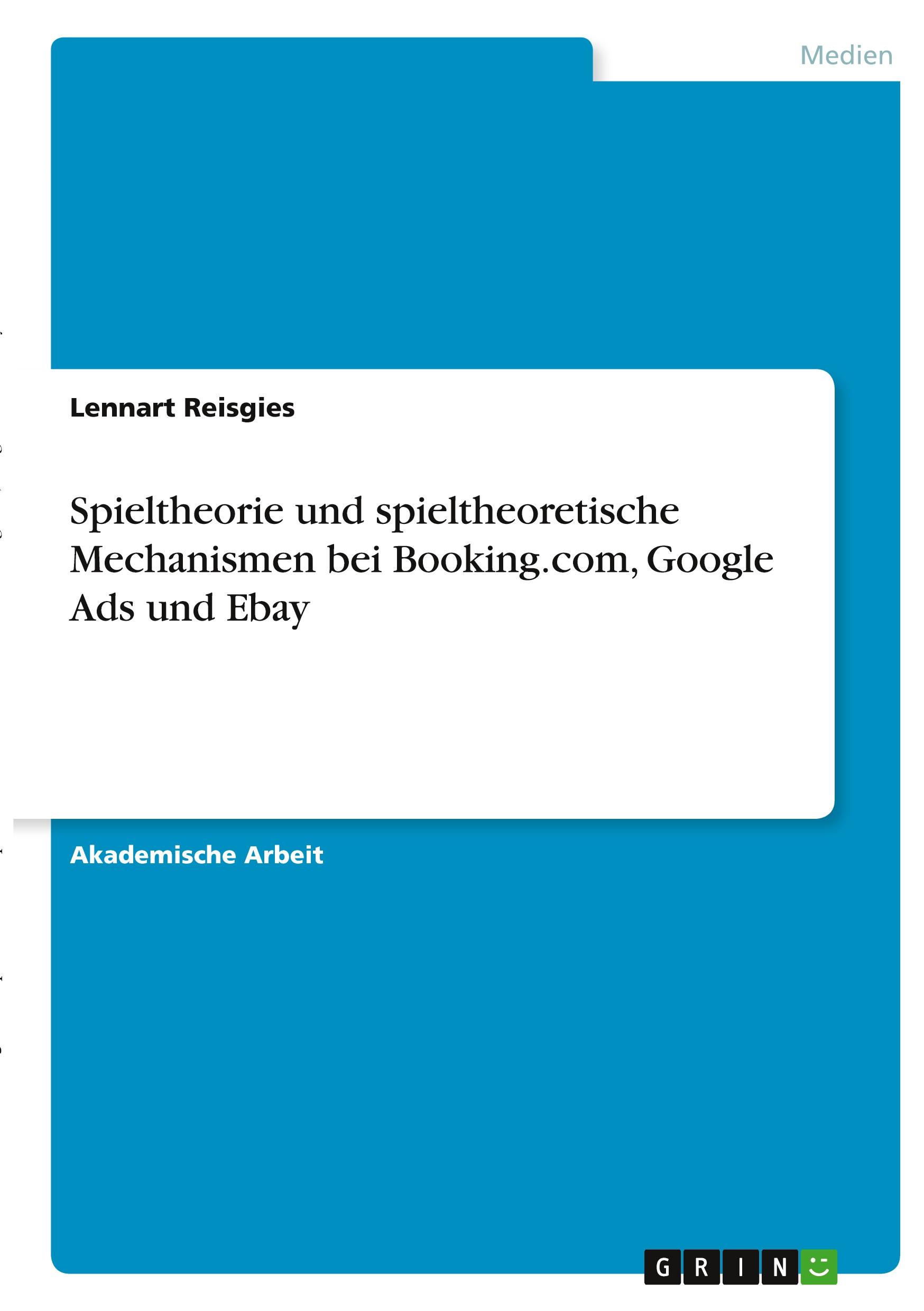 Cover: 9783346398406 | Spieltheorie und spieltheoretische Mechanismen bei Booking.com,...