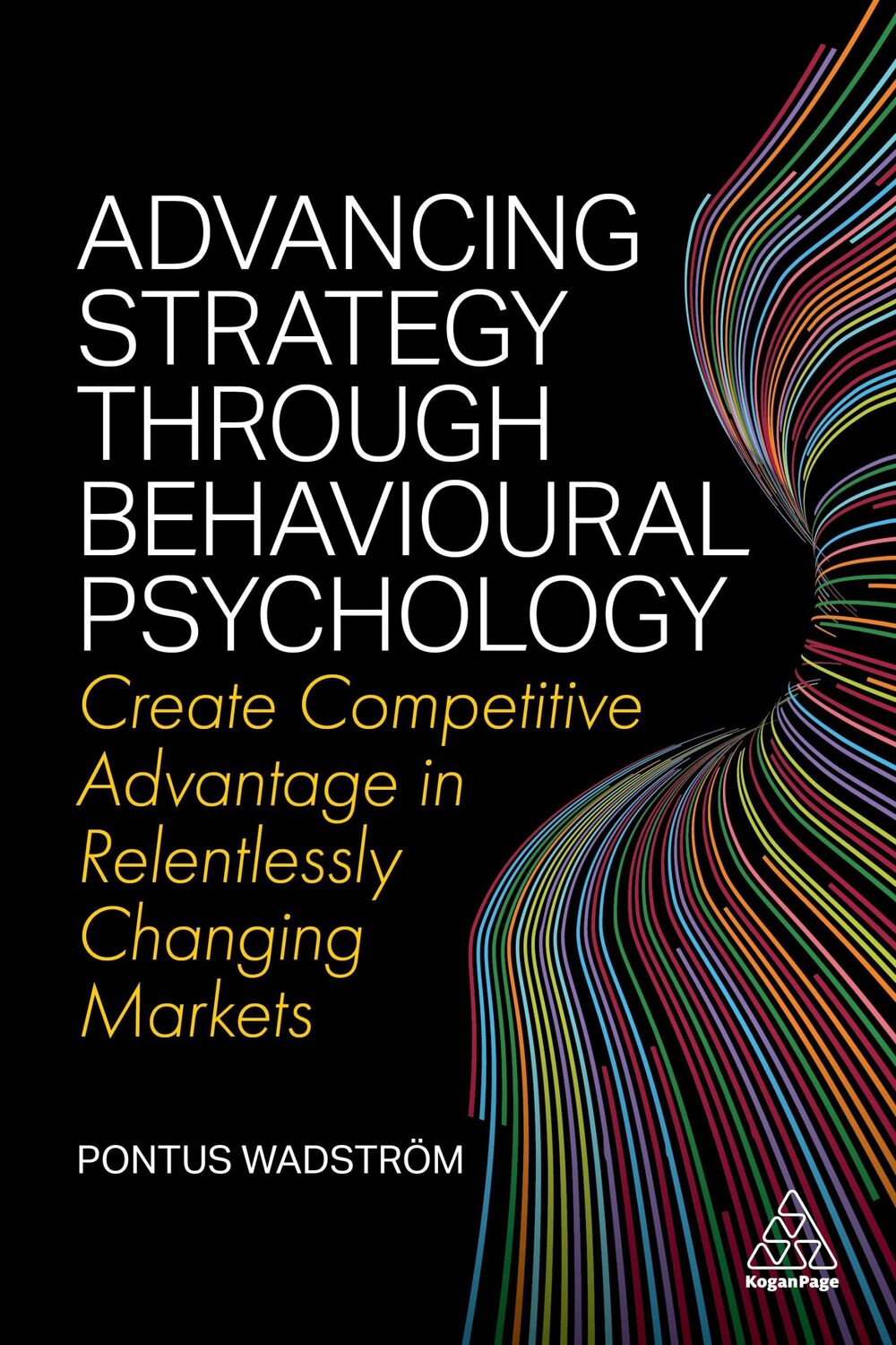 Cover: 9781398604827 | Advancing Strategy Through Behavioural Psychology | Pontus Wadström