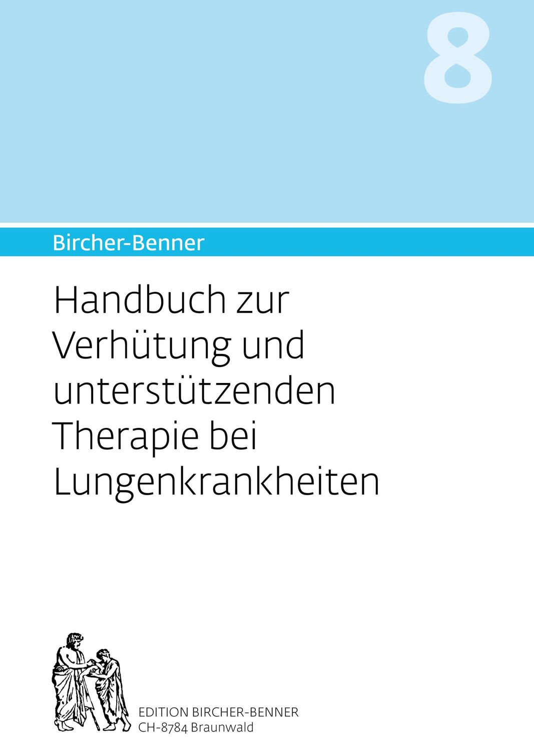 Cover: 9783906089454 | Bircher-Benner Handbuch 8 | Andres Bircher | Taschenbuch | 147 S.