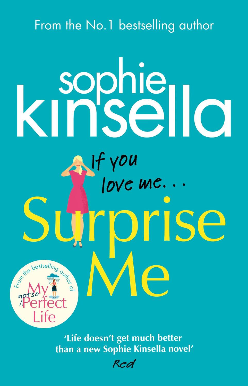 Cover: 9781784163952 | Surprise Me | Sophie Kinsella | Taschenbuch | 386 S. | Englisch | 2018