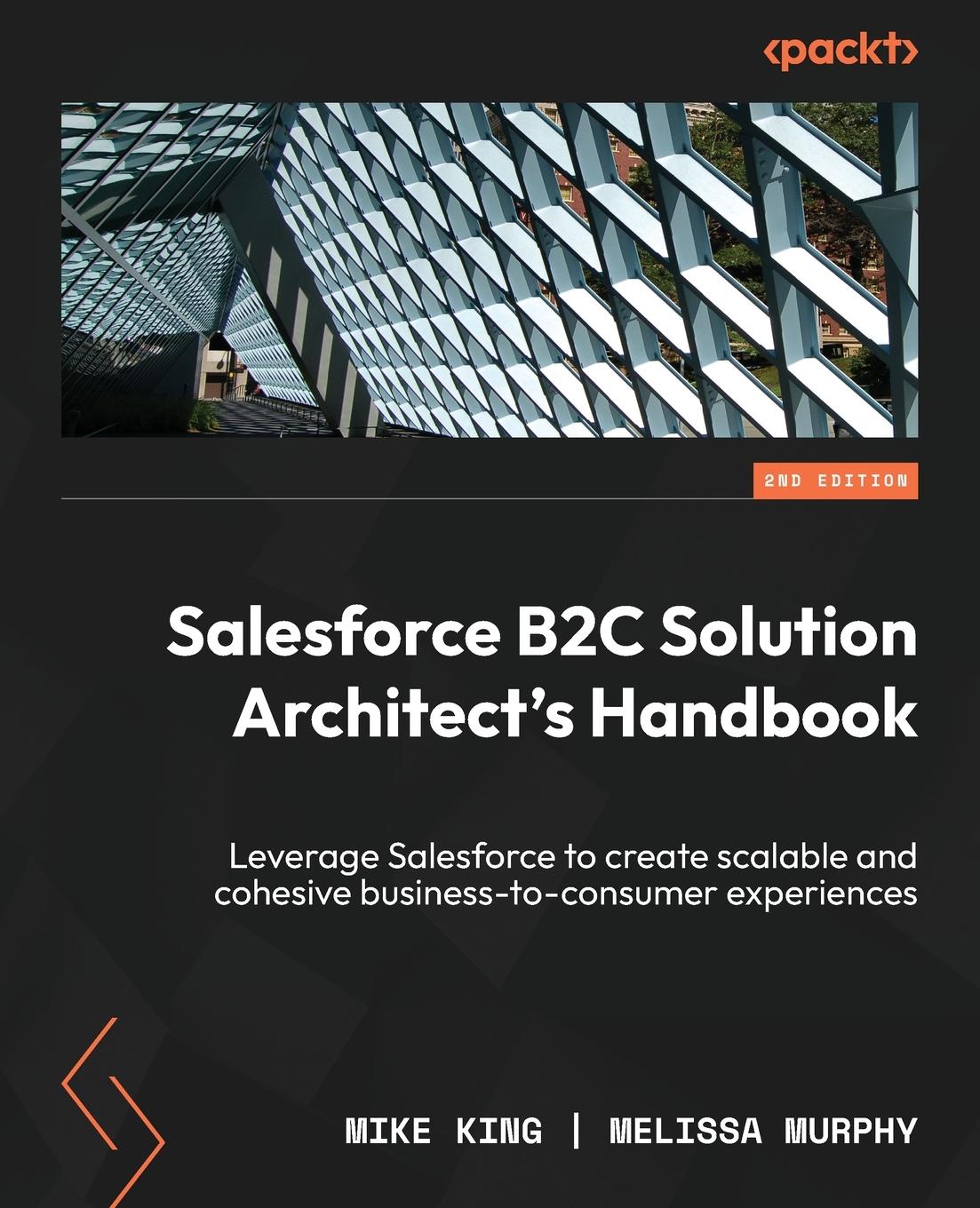 Cover: 9781804619902 | Salesforce B2C Solution Architect's Handbook - Second Edition | Buch