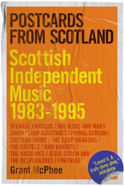 Cover: 9781913172473 | Postcards from Scotland | Scottish Independent Music 1983-1995 | Buch