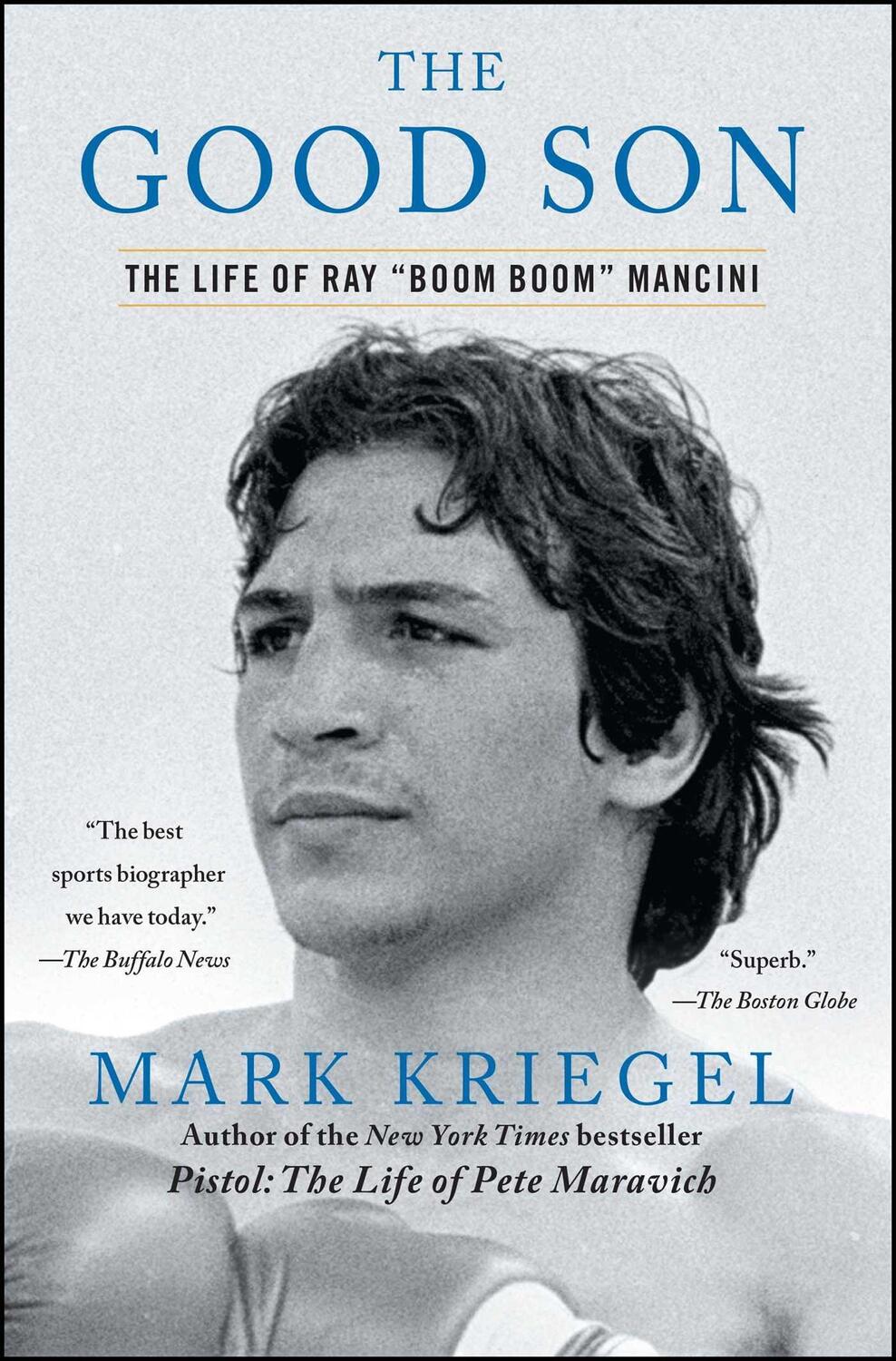 Cover: 9780743286367 | The Good Son | The Life of Ray Boom Boom Mancini | Mark Kriegel | Buch