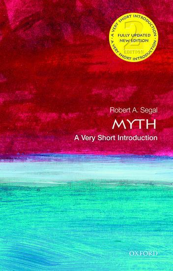 Cover: 9780198724704 | Myth: A Very Short Introduction | Robert Segal | Taschenbuch | 2015