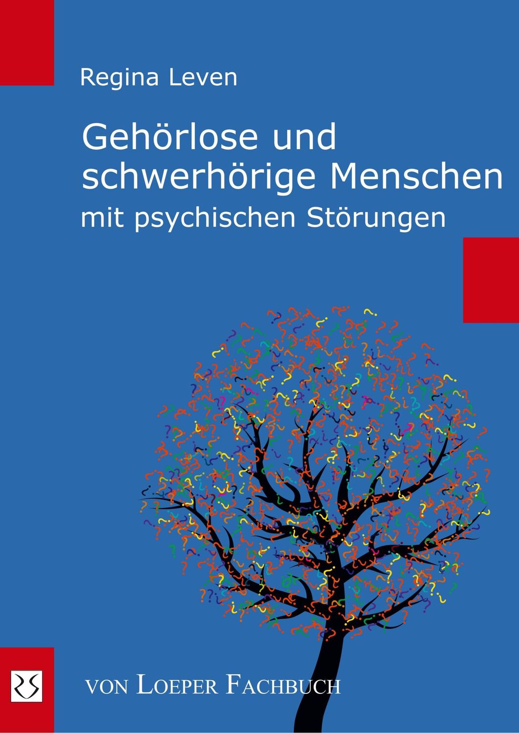 Cover: 9783860599228 | Gehörlose und schwerhörige Menschen mit psychischen Störungen | Leven