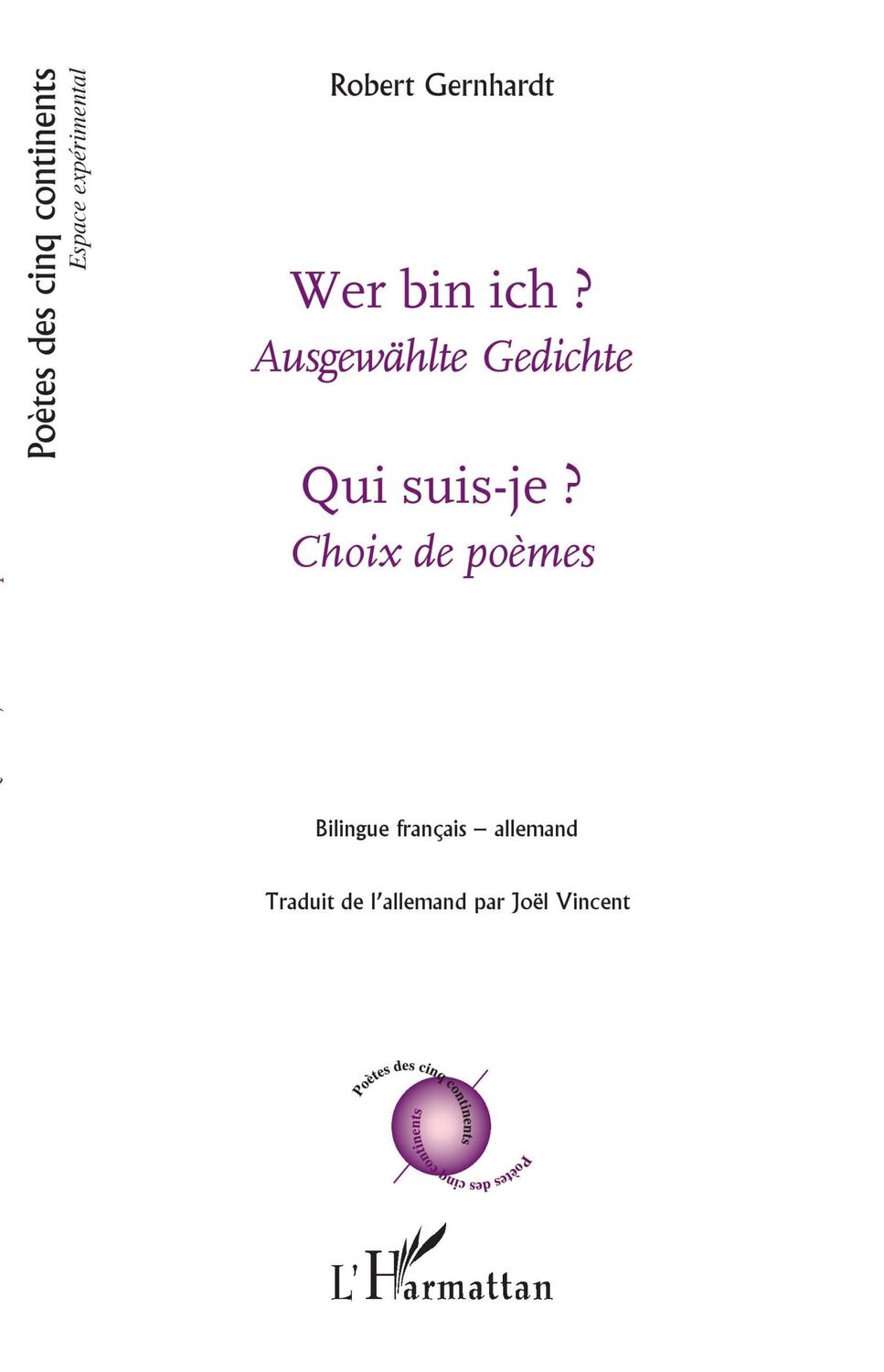 Cover: 9782343131917 | Qui suis-je ? Choix de poèmes | Robert Gernhardt | Taschenbuch | 2020