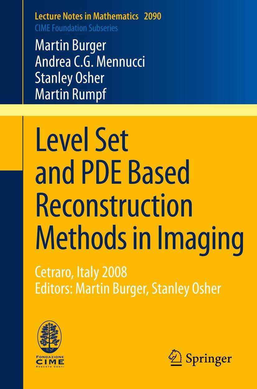 Cover: 9783319017112 | Level Set and PDE Based Reconstruction Methods in Imaging | Buch | vii