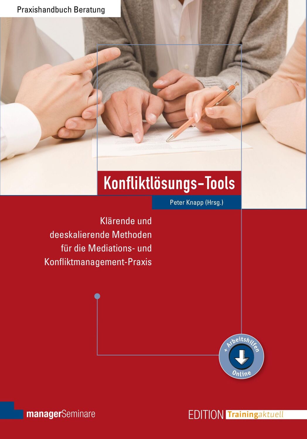 Cover: 9783941965423 | Konfliktlösungs-Tools | Peter Knapp | Taschenbuch | 366 S. | Deutsch