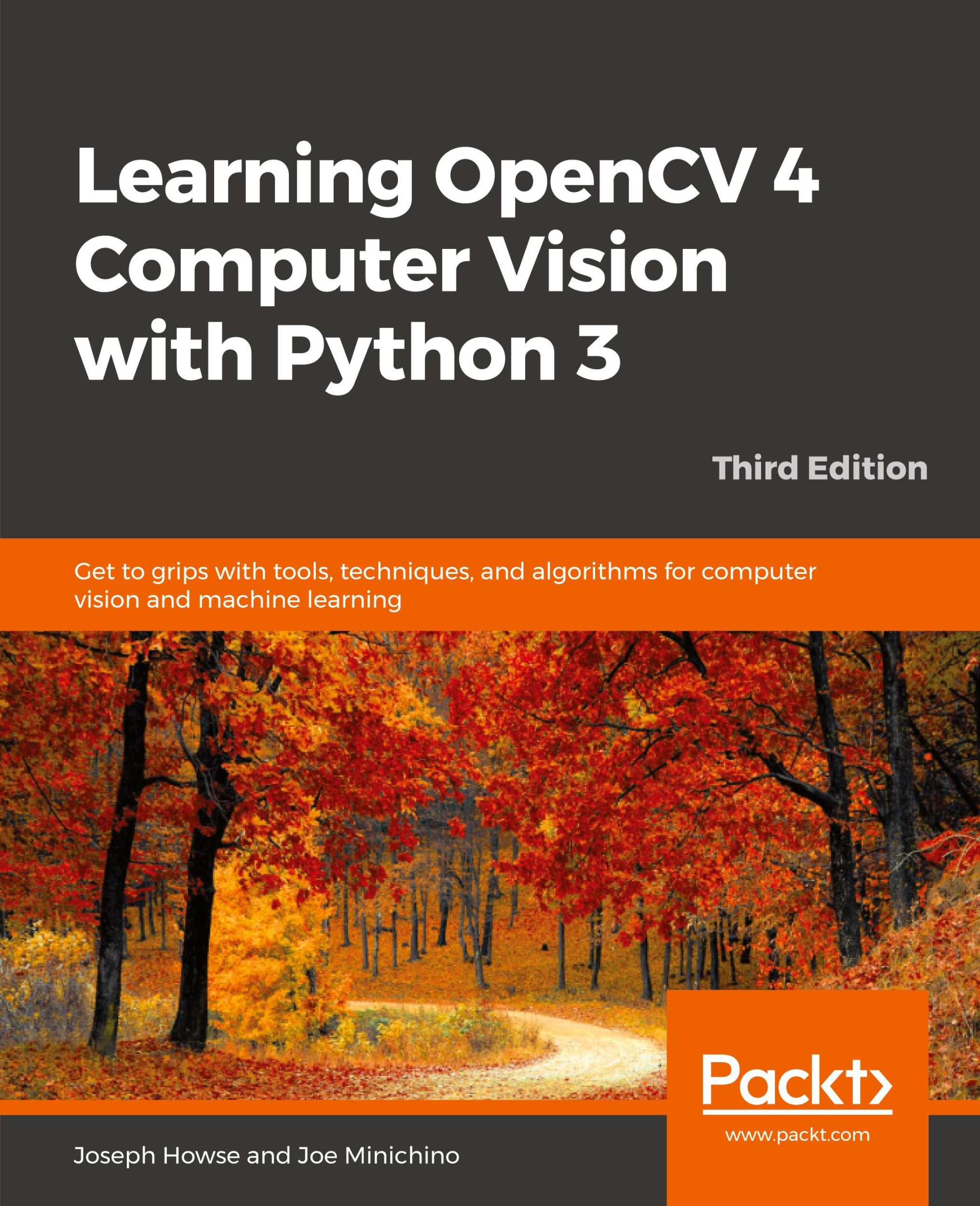 Cover: 9781789531619 | Learning OpenCV 4 Computer Vision with Python 3 | Joseph Howse (u. a.)