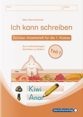 Cover: 9783939293026 | Ich kann schreiben  Teil 1 Schüler-Arbeitsheft für die 1. Klasse