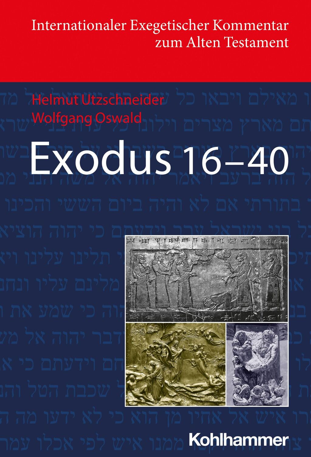 Cover: 9783170425767 | Exodus 16-40 | Helmut Utzschneider (u. a.) | Buch | 400 S. | Deutsch