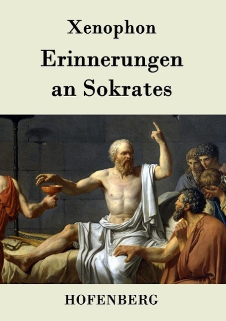 Cover: 9783843031080 | Erinnerungen an Sokrates | Xenophon | Taschenbuch | Paperback | 148 S.