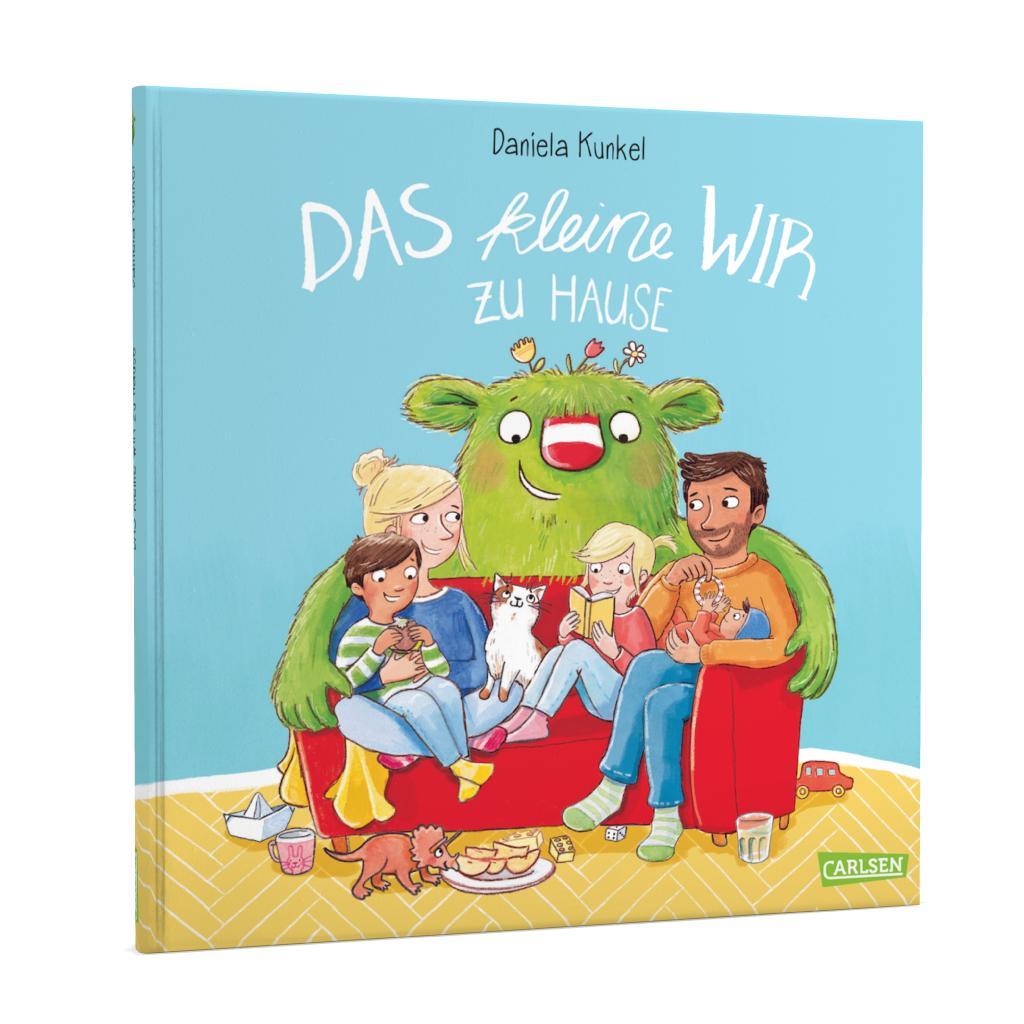 Bild: 9783551519207 | Das kleine WIR zu Hause | Daniela Kunkel | Buch | Das kleine WIR