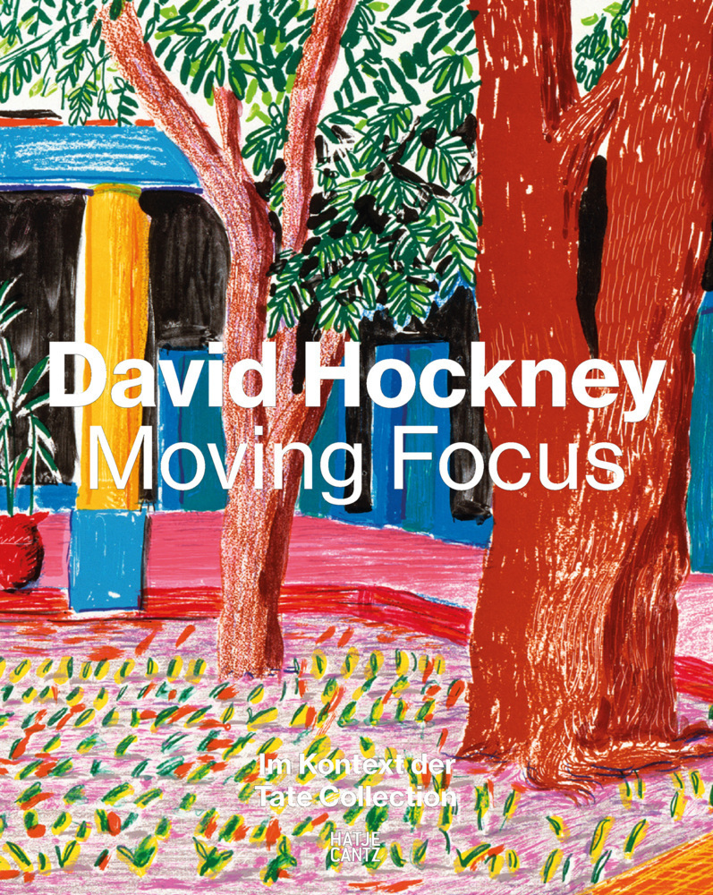 Cover: 9783775751216 | David Hockney | Moving Focus. Ausstellungskatalog | David Hockney