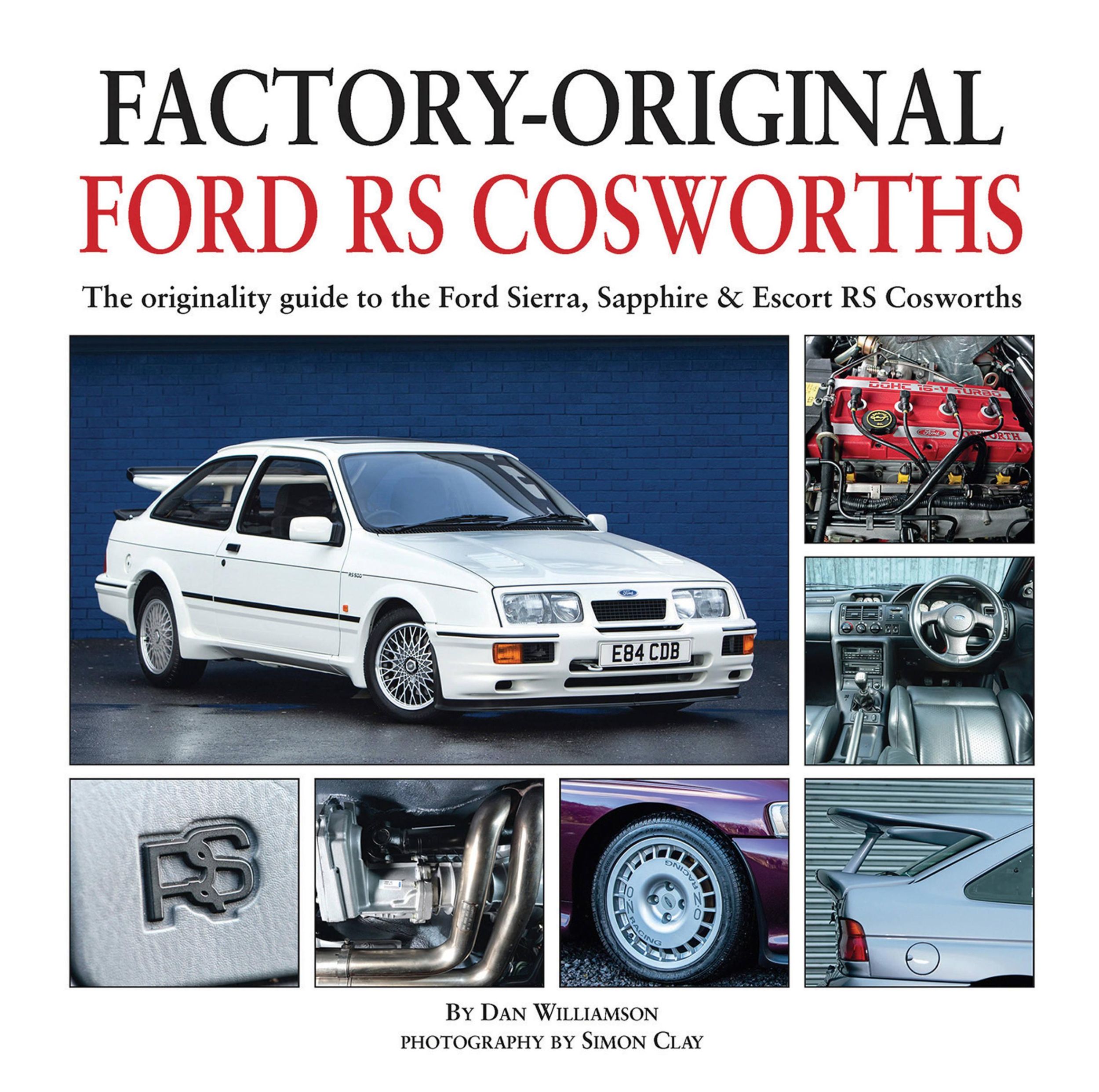 Cover: 9781906133580 | Factory-Original Ford RS Cosworth | Dan Williamson | Gebunden | 2016