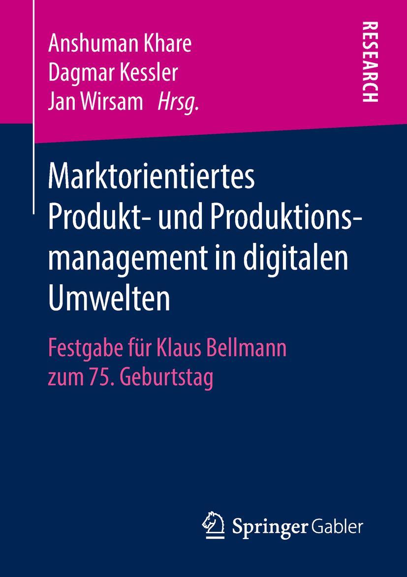 Cover: 9783658216368 | Marktorientiertes Produkt- und Produktionsmanagement in digitalen...